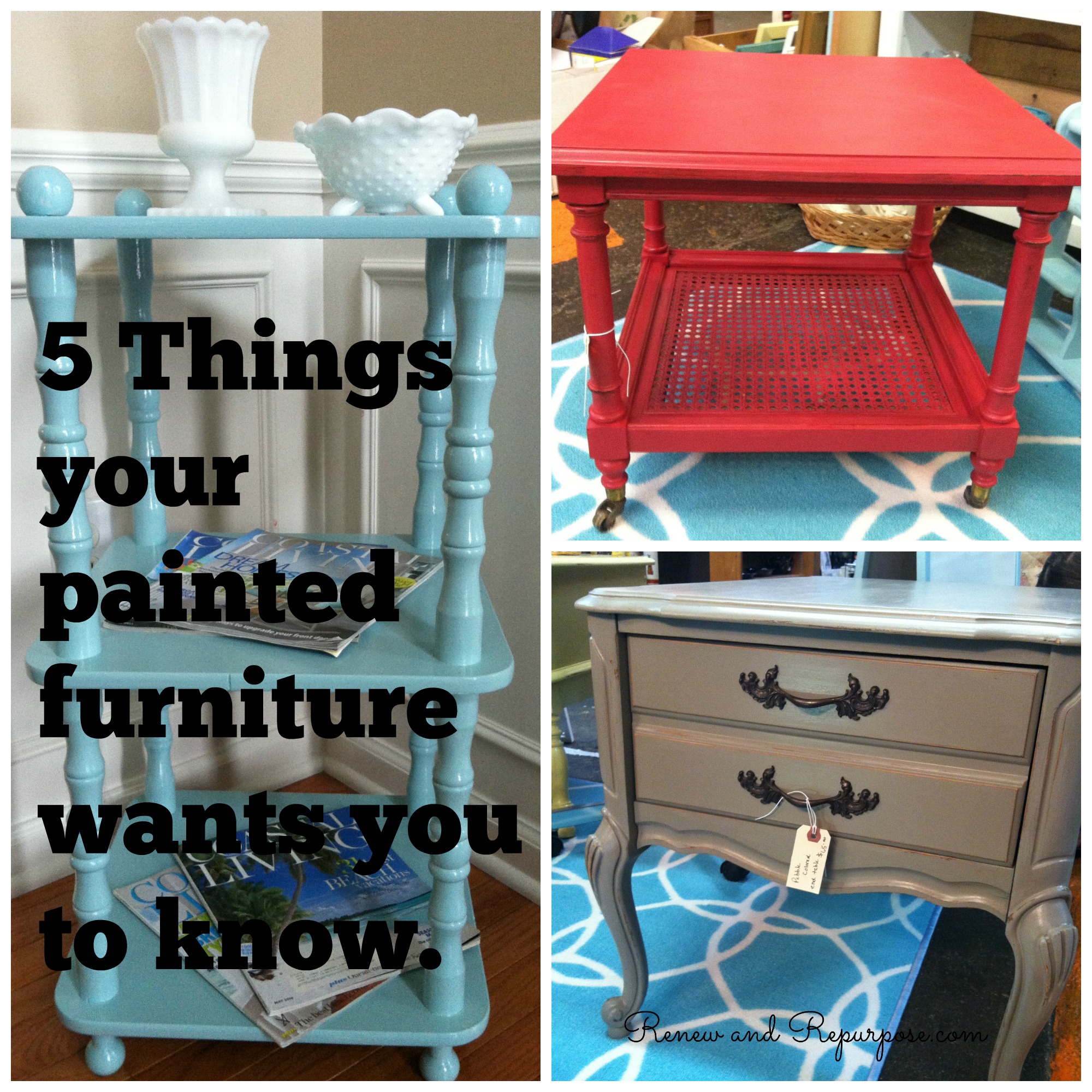 5 Things your painted furniture wants you to know.